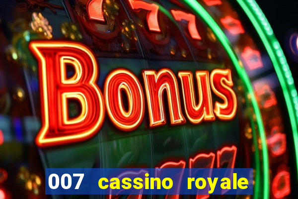 007 cassino royale download dublado 4shared